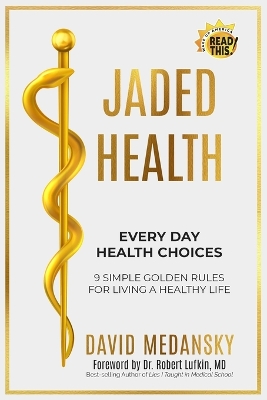 Book cover for Jaded Health - Every Day Health Choices