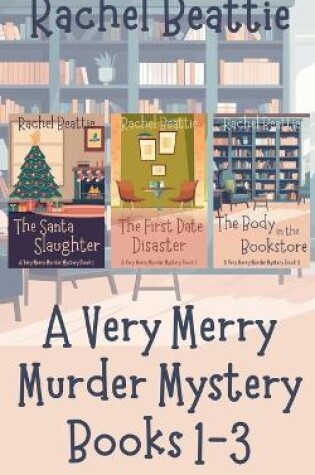 Cover of A Very Merry Murder Mystery Books 1-3