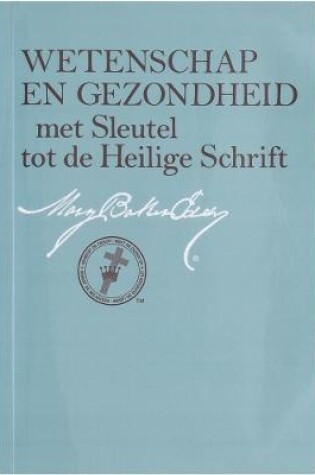 Cover of Wettenschap en Gezondheidatan met Sleutel tot de Heilige