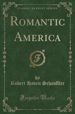 Book cover for Romantic America (Classic Reprint)
