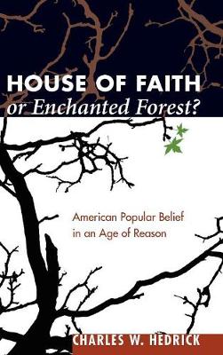 Book cover for House of Faith or Enchanted Forest?