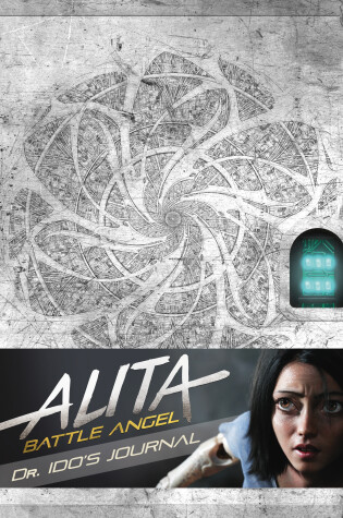 Cover of Alita: Battle Angel - Dr Ido's Journal