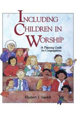 Cover of Including Children in Worship