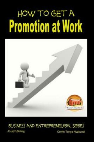 Cover of How to Get a Promotion at Work