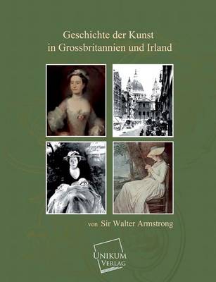 Book cover for Geschichte Der Kunst in Grossbritannien Und Irland