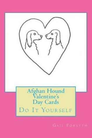 Cover of Afghan Hound Valentine's Day Cards