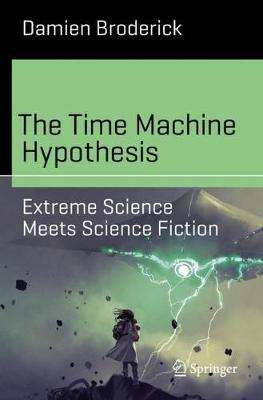 Book cover for The Time Machine Hypothesis