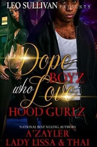 Cover of Dope Boyz Who Love Hood Gurlz