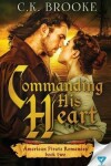 Book cover for Commanding His Heart