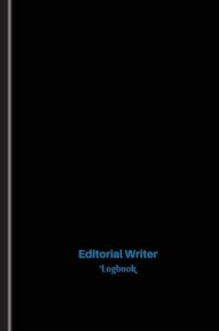 Cover of Editorial Writer Log