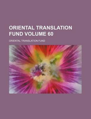 Book cover for Oriental Translation Fund Volume 60