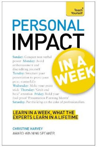 Cover of Personal Impact at Work in a Week: Teach Yourself