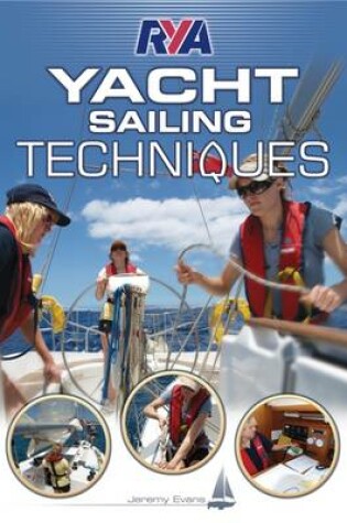 Cover of RYA Yacht Sailing Techniques