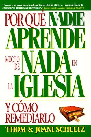 Book cover for Por Que Nadie Aprende Mucho de NADA En La Iglesia