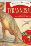 Book cover for Amazing Wonders Collection: Tyrannosaur
