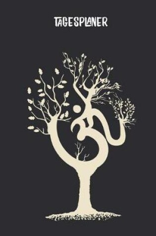 Cover of Tagesplaner mit Yoga Om Symbol als Baum