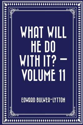 Book cover for What Will He Do with It? - Volume 11