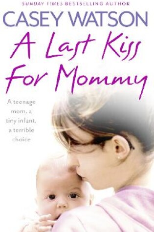 Cover of A Last Kiss for Mommy