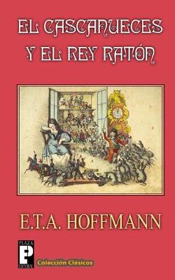 Book cover for El Cascanueces y el Rey Raton
