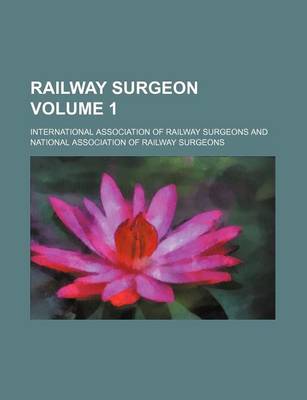 Book cover for Railway Surgeon Volume 1