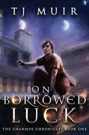 Cover of On Borrowed Luck