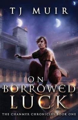 Cover of On Borrowed Luck
