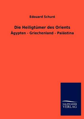 Book cover for Die Heiligtumer des Orients