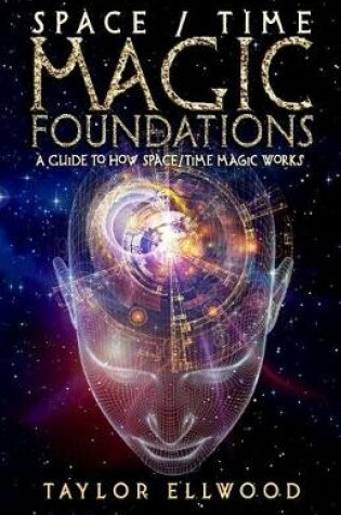 Cover of Space/Time Magic Foundations