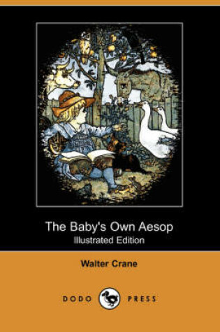Cover of The Baby's Own Aesop(Dodo Press)