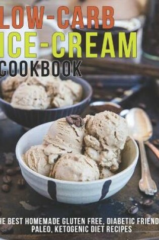 Cover of Low-Carb Ice-Cream Cookbook