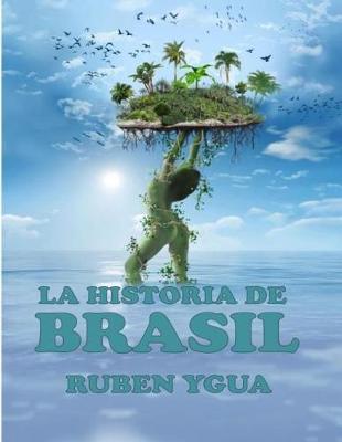 Book cover for La Historia de Brasil