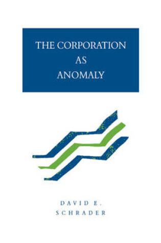 Cover of The Corporation as Anomaly