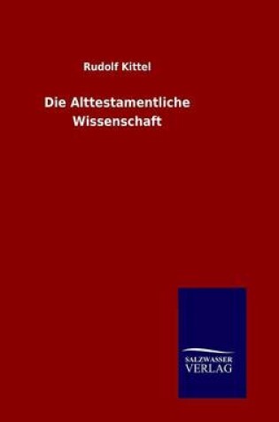 Cover of Die Alttestamentliche Wissenschaft