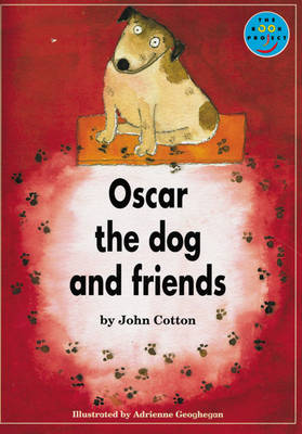 Cover of Oscar the Dog and Friends Independent Readers Fiction 3