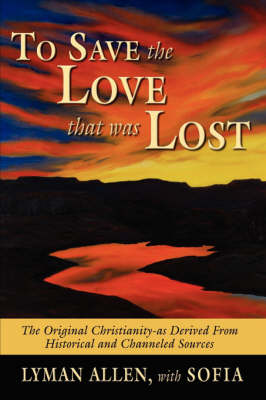 Book cover for To Save the Love That Was Lost