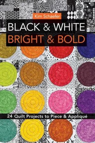 Cover of Black & White, Bright & Bold