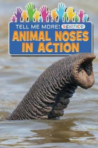 Cover of Animal Noses in Action