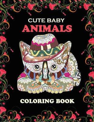 Book cover for Cute Baby Animals Coloring Books