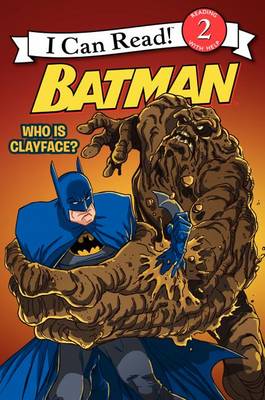 Book cover for Batman: Who Is Clayface?