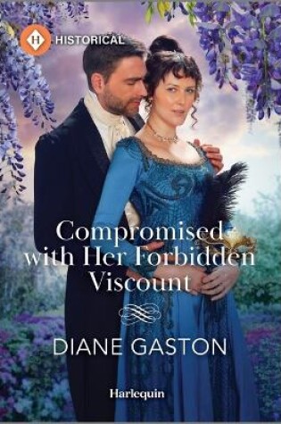 Cover of Compromised with Her Forbidden Viscount