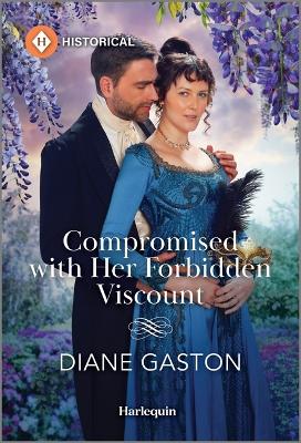 Book cover for Compromised with Her Forbidden Viscount