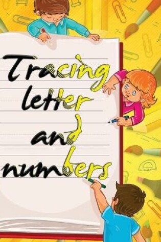 Cover of Tracing Letter and numbers