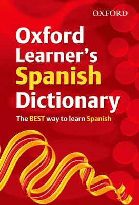 Book cover for OXFORD LEARNERS SPANISH DICTIONARY