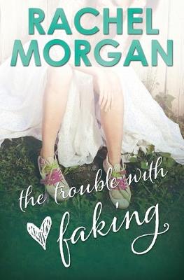 Book cover for The Trouble with Faking