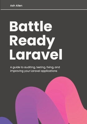 Cover of Battle Ready Laravel