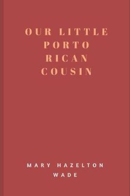 Book cover for Our Little Porto Rican Cousin