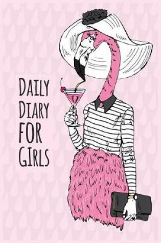 Cover of Daily Diary For Girls