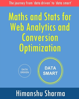 Book cover for Maths and Stats for Web Analytics and Conversion Optimization