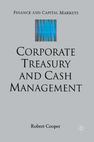 Cover of Corporate Treasury and Cash Management