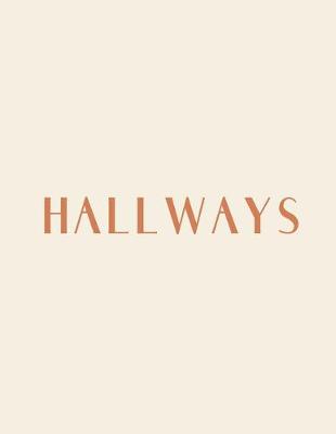 Cover of Hallways